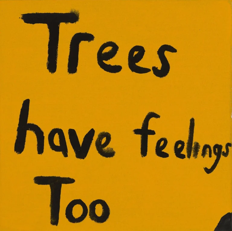 Trees have feelings too